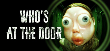 Who's at the door (na sua steam)
