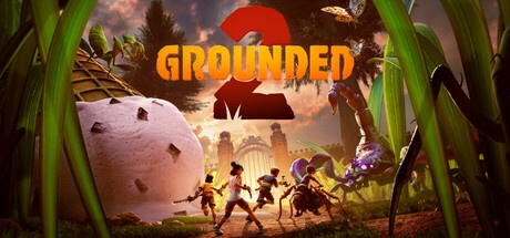 Grounded 2 (na sua steam)