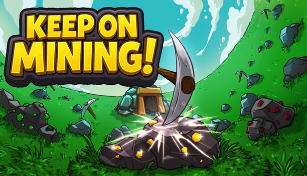 Keep on Mining! (na sua steam)