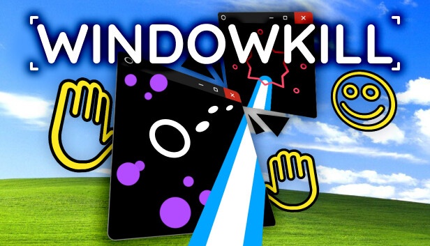 Windowkill (na sua steam)