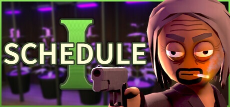 Schedule I (na sua steam)