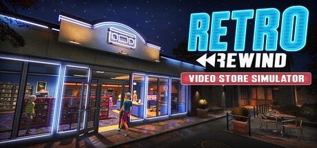 Retro Rewind - Video Store Simulator (Key CSG)