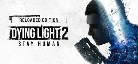Dying Light 2 Stay Human Reloaded Edition (na sua steam)