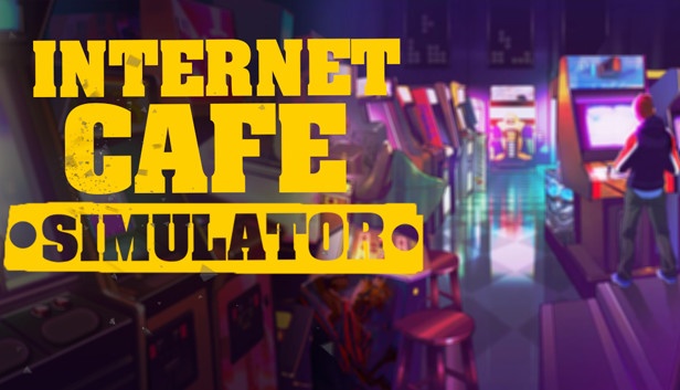 Internet Cafe Simulator (na sua steam)